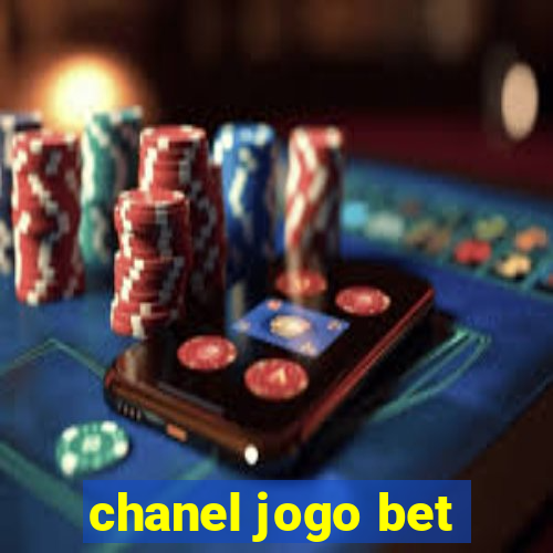 chanel jogo bet